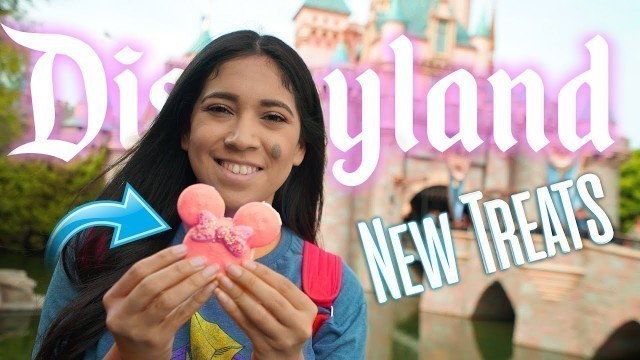 'NEW Treats You Have to Eat at Disneyland! | Disney Food 2018'