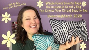 'Whole Foods Beauty Bags Unboxing 2020 / Beauty Bag / Clean Beauty'