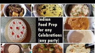 'Indian Party Food Preparation || Food prep  Part 3 || Food Prep for New Year Dinner Party 2019 ||'