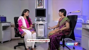 'Know your pregnancy: 0 to 3 months | Doctor Naanga Eppadi Irukanum | News7 Tamil'