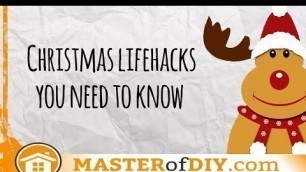 'Christmas Life Hacks You NEED to KNOW - Christmas DIY'