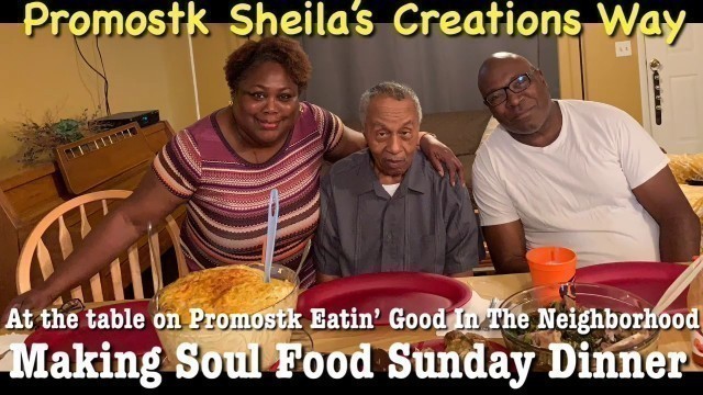 'Making Soul Food Sunday Dinner'