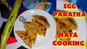 'how to make egg paratha | Haya Cooking | pakistani food channel'