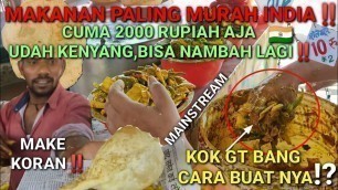 'Makanan PALING MURAH India‼️ Cuman 2RB RUPIAH Udah KENYANG+Bisa NAMBAH Lagi‼️KALO GINI MAKMUR KALI⁉️'