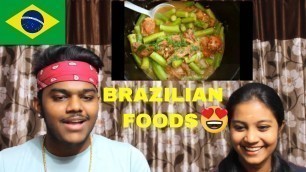 'INDIANS REACTS TO BRAZILIAN FOODS'