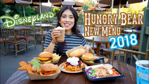 'You Must Try Disneyland\'s All New Food At Hungry Bear Restaurant! | Disneyland food'