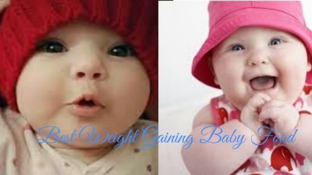 'Baby food |Best Weight Gain Food |8 months to 3 yrs'