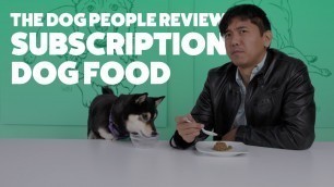 'Dog People Review Subscription Dog Food | Rover.com'