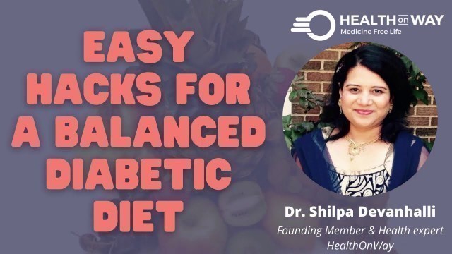 'Easy food hacks for diabetics (English) | HealthOnWay'