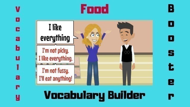 'Vocabulary Builder | Talking about Food | English Conversation'