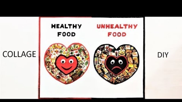 'Collage of Healthy Food & Unhealthy Food/Healthy Food - Unhealthy Food Collage For School Activity'