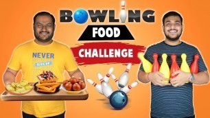 'BOWLING CHALLENGE | Bowling Food Challenge | Bowling Game | Food Eating Challenge | Viwa Food World'