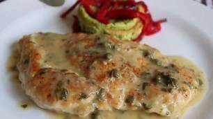 'Chicken Piccata Recipe - How to Make Chicken Piccata - Chicken with Lemon Caper Sauce'