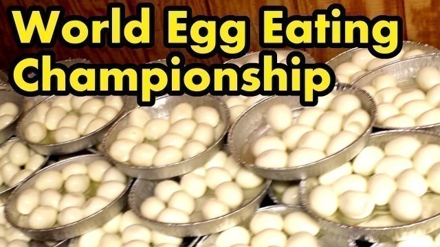 '120 Eggs Eaten in 8 Mins.. (World Egg Eating Championship)'