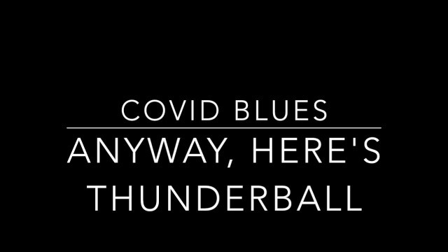 'COVID Blues: April Dick Dinger!'