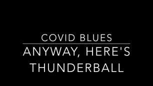 'COVID Blues: April Dick Dinger!'