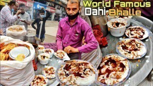 'Sharma ji के world famous Dahi Bhalle | Delhi | Street food of India'