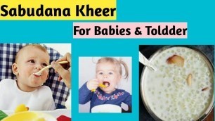 'Sabudana Recipe for Babies | Weight gain food for babies | Sabudana kheer | Sabudana Recipe'