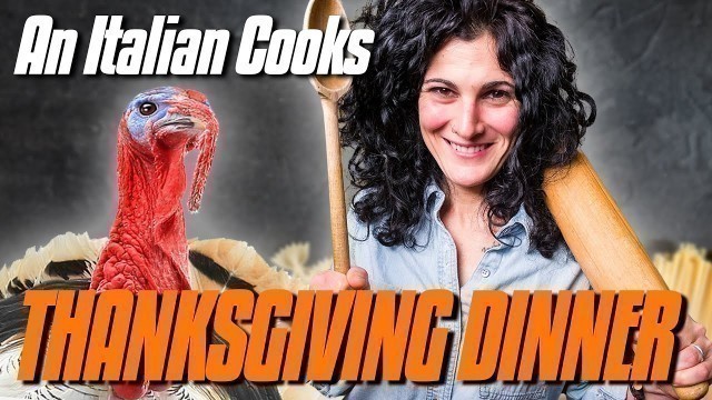 'An Italian Tries to Cook Thanksgiving Dinner'