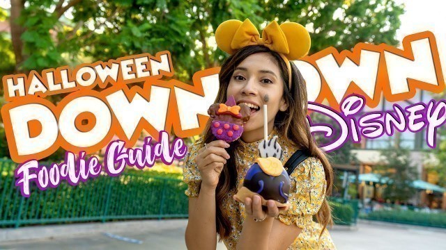 'Foodie Guide To Halloween At Downtown Disney ALL NEW Treats And Foods! The Disneyland Resort.'