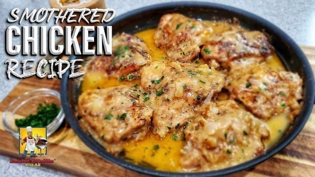 'Smothered Chicken and Gravy Recipe | Comfort Food'