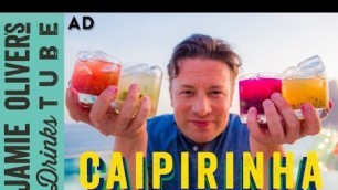 'Jamie\'s Brazilian Caipirinha - FOUR Ways! | Jamie Oliver'