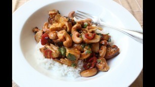 'Cashew Chicken - Leftover Chicken with Cashews in Spicy, Sweet & Sour Sauce'