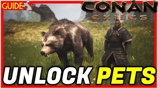 'CONAN EXILES UNLOCK PETS EASY! HOW TO USE THE PENS! FOODS EXPLAINED'