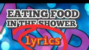 'NSP - EATING FOOD IN THE SHOWER LYRICS'