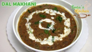 'Dal Makhani Recipe - Punjabi Indian Vegetarian Recipe Video in Hindi - Lata\'s Kitchen'