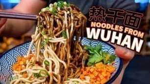 'The Noodles Wuhan Should Be Known For'