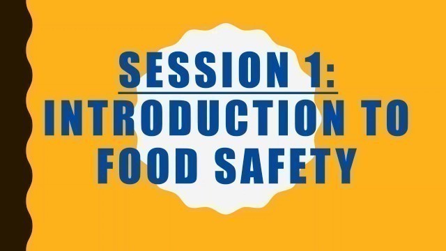 'Food Safety Session 1'