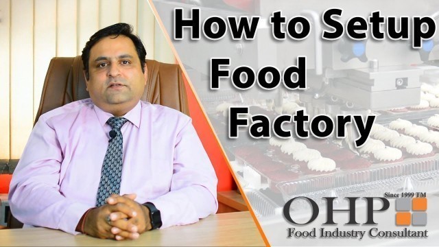 'How to setup Food Factory Full Information (Free of Cost) | फूड फैक्ट्री कैसे खोलें पूरी जानकारी'