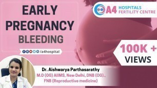 'Early Pregnancy Bleeding in Tamil by Dr Aishwarya | Bleeding during Pregnancy | First Trimester Tips'