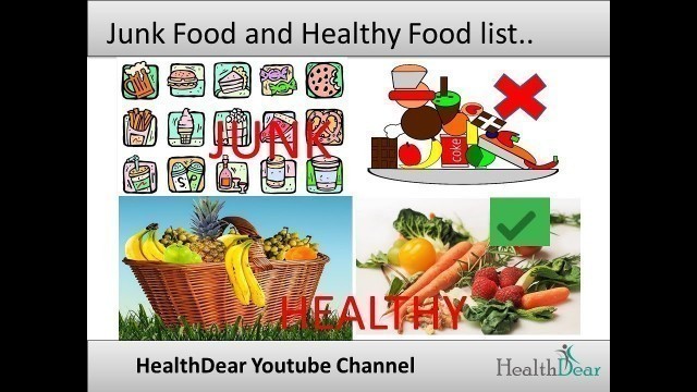 'Junk food and Healthy food list - Junk Food Vs Healthy Food - New'