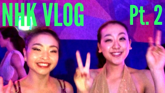 'Dancing, Bus Trips, and FOOD! - 2013 NHK Trophy Pt. 2'