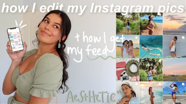 'how I edit my Instagram pictures 