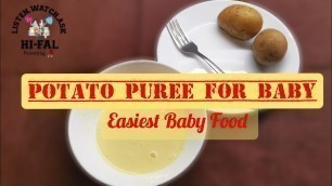 'Mashed Potato Puree | Baby Food | Introduce Solid food to 4 - 6 months baby | weight gain recipe'