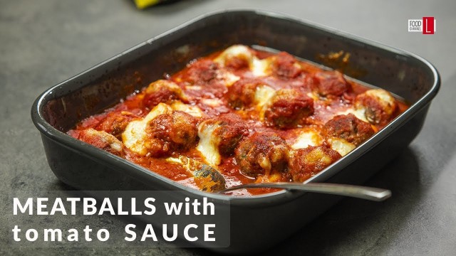 'Easy Meatballs with Tomato Sauce | Food Channel L - A New Recipe Every Day!'