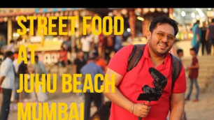 'Being Touristy Foodie on Juhu Beach | Mumbai Street Food |Hmm'