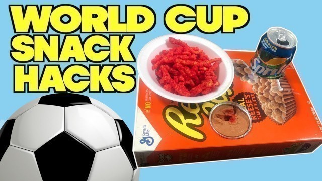 'World Cup Snack Hacks-DIY FOOD LIFE HACKS | Nextraker'