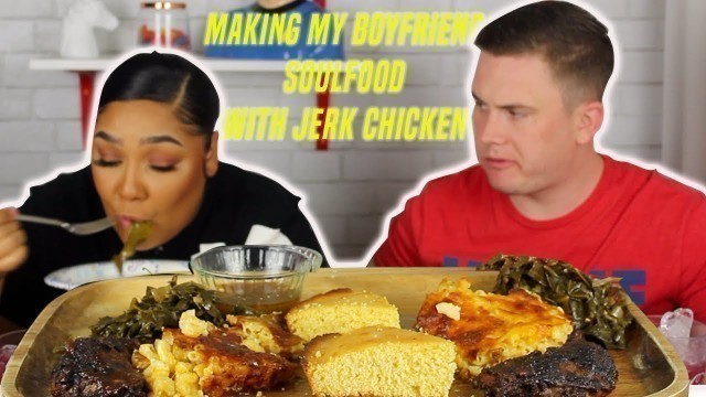 'BOYFRIEND REACTS TO HOMEMADE SOULFOOD | RECIPE + MUKBANG'