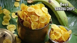 '100% బెస్ట్ బనానా చిప్స్ | Perfect Banana Chips recipe in Telugu || Kerala Nendran chips@Vismai Food'