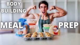 'HEALTHY & EASY BODYBUILDING MEAL PREP | MUSCLE BUILDING DIET MEAL PLAN'