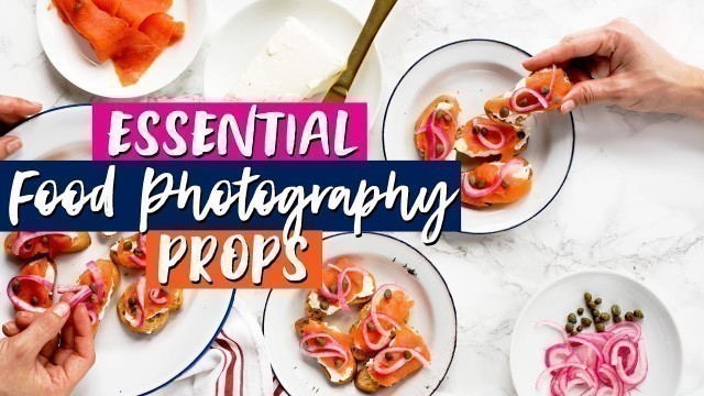 '6 ESSENTIAL Food Photography Props + REAL Photoshoot Examples'