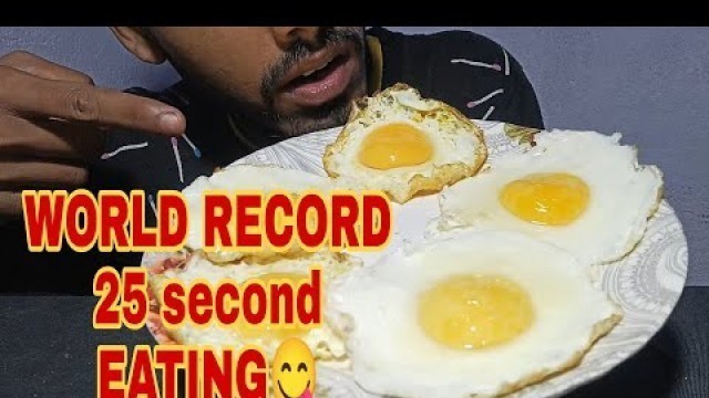 '5 Sunny Side Up Egg eating Challenge in just 25 second 