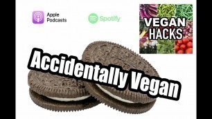 'Accidentally Vegan Junk Food - Vegan Hacks Podcast Ep. #5'