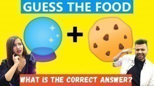 'Guess the FOOD by Emoji Challenge in 10 Seconds'