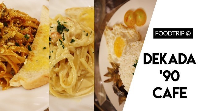 'Dinner at Dekada \'90 Cafe @ Marikina | Hey Hazell'