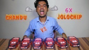 'Chandu Vs 6x World Spiciest JOLOCHIP Eating Challenge | Hottest Chip Competition | Food Challenges'